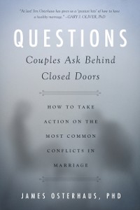 Cover Questions Couples Ask Behind Closed Doors