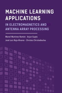 Cover Machine Learning Applications in Electromagnetics and Antenna Array Processing