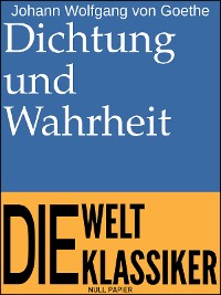 Cover Dichtung und Wahrheit