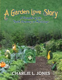 Cover A Garden Love Story