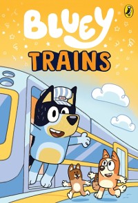 Cover Bluey: Trains