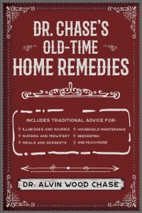 Cover Dr. Chase's Old-Time Home Remedies