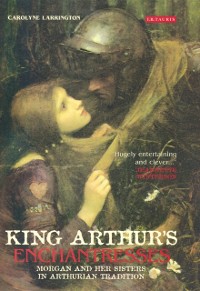 Cover King Arthur''s Enchantresses