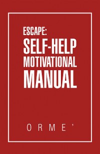 Cover Escape: Self-Help Motivational Manual