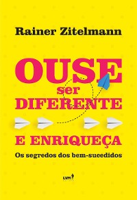 Cover Ouse ser diferente e enriqueça