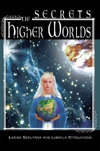 Cover Secrets of Higher Worlds