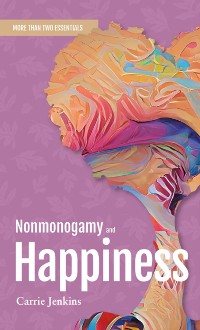 Cover Nonmonogamy and Happiness