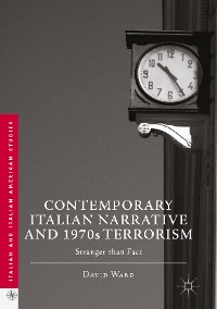 Cover Contemporary Italian Narrative and 1970s Terrorism