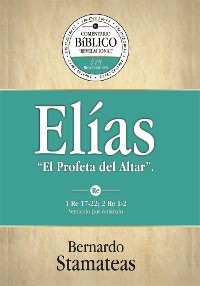 Cover Elías: El  profeta del Altar