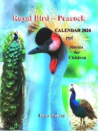 Cover Royal Bird - Peacock. Calendar 2024. Stories for Children