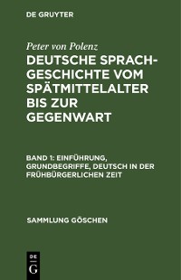 Cover Einführung, Grundbegriffe, Deutsch in der frühbürgerlichen Zeit