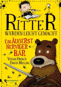 Cover Ritter werden leicht gemacht – Ein äußerst nerviger Bär