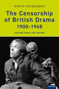 Cover The Censorship of British Drama 1900-1968 Volume 4