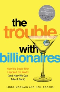 Cover The Trouble with Billionaires