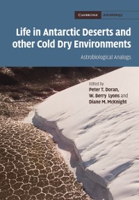 Cover Life in Antarctic Deserts and other Cold Dry Environments