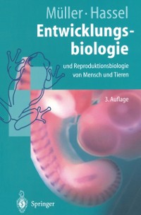 Cover Entwicklungsbiologie und Reproduktionsbiologie von Mensch und Tieren