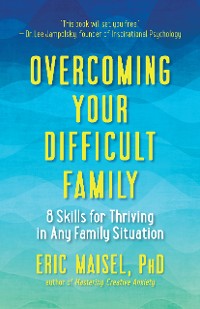 Cover Overcoming Your Difficult Family