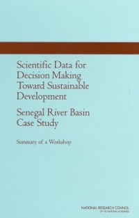 Cover Scientific Data for Decision Making Toward Sustainable Development: Senegal River Basin Case Study