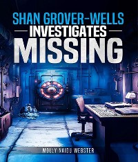 Cover Shan Grover-Wells investigates