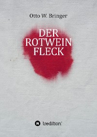 Cover Der Rotweinfleck