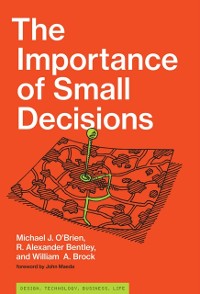 Cover Importance of Small Decisions