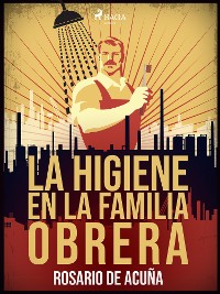 Cover La higiene en la familia obrera