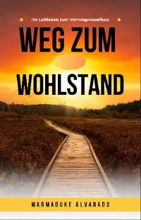 Cover Weg zum Wohlstand