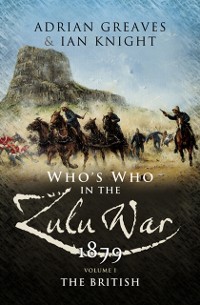 Cover Who's Who in the Zulu War, 1879: The British