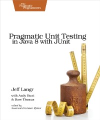 Cover Pragmatic Unit Testing in Java 8 with JUnit