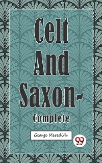 Cover Celt and Saxon — Complete