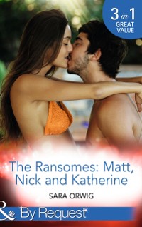 Cover Ransomes: Matt, Nick and Katherine (Mills & Boon By Request)