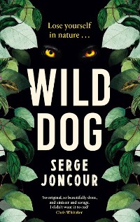 Cover Wild Dog: Sinister and savage psychological thriller