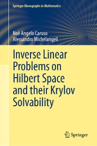 Cover Inverse Linear Problems on Hilbert Space and their Krylov Solvability