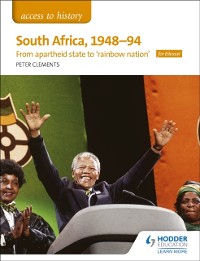 Cover Access to History: South Africa, 1948 94: from apartheid state to 'rainbow nation' for Edexcel