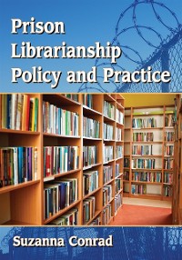 Cover Prison Librarianship Policy and Practice