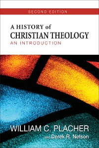Cover A History of Christian Theology, Second Edition