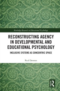 Cover Reconstructing Agency in Developmental and Educational Psychology