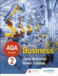 Cover AQA A-level Business Year 2 Fourth Edition (Wolinski and Coates)