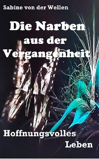 Cover Die Narben aus der Vergangenheit