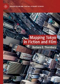 Cover Mapping Tokyo in Fiction and Film