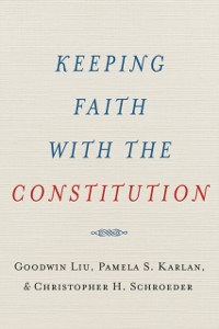 Cover Keeping Faith with the Constitution