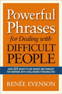 Cover Powerful Phrases for Dealing with Difficult People