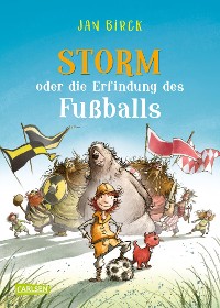 Cover Storm oder Die Erfindung des Fußballs