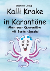Cover Kalli Krake in Karantäne