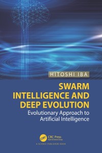 Cover Swarm Intelligence and Deep Evolution