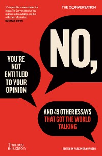 Cover No, You're Not Entitled to Your Opinion