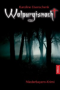 Cover Walpurgisnacht: Niederbayern-Krimi (German Edition)