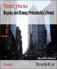 Cover Bagney and Stacey: Philadelphia’s Finest