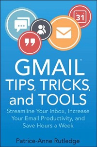 Cover Gmail Tips, Tricks, and Tools