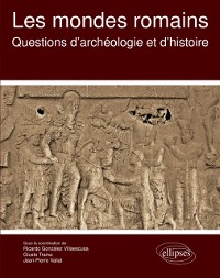 Cover Les mondes romains. Questions d''archéologie et d''histoire